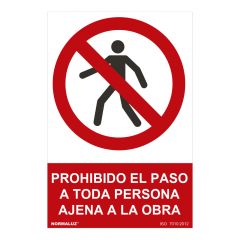 Señal prohibido "prohibido el paso a toda persona ajena a la obra" (pvc 0.7mm)  30x40cm