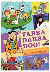 Yabba dabba doo! la animacion ilimitada de hanna-barbera