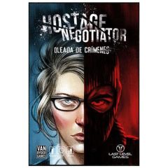Hostage el negociador : oleada de crimenes